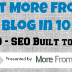 SEO Built to Last — MFYB in 10 Days — Day 9