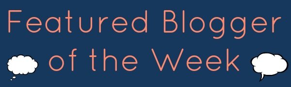 Featured blogger of the week