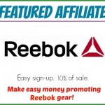 Featured Affiliate — Reebok — Make Money Promoting Athletic Gear